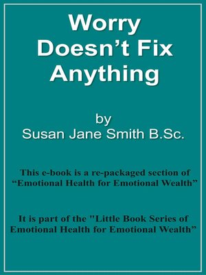 cover image of Worry Doesn't Fix Anything
